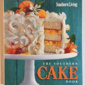 Southern Living: The Southern Cake Book - NEW